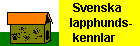 Kennlar - Svensk Lapphund i Sverige och i utlandet